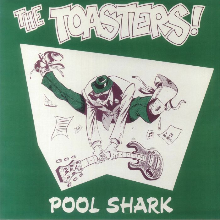 TOASTERS, The - Pool Shark (reissue)