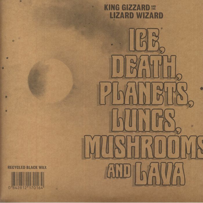 KING GIZZARD & THE LIZARD WIZARD - Ice Death Planets Lungs Mushrooms & Lava