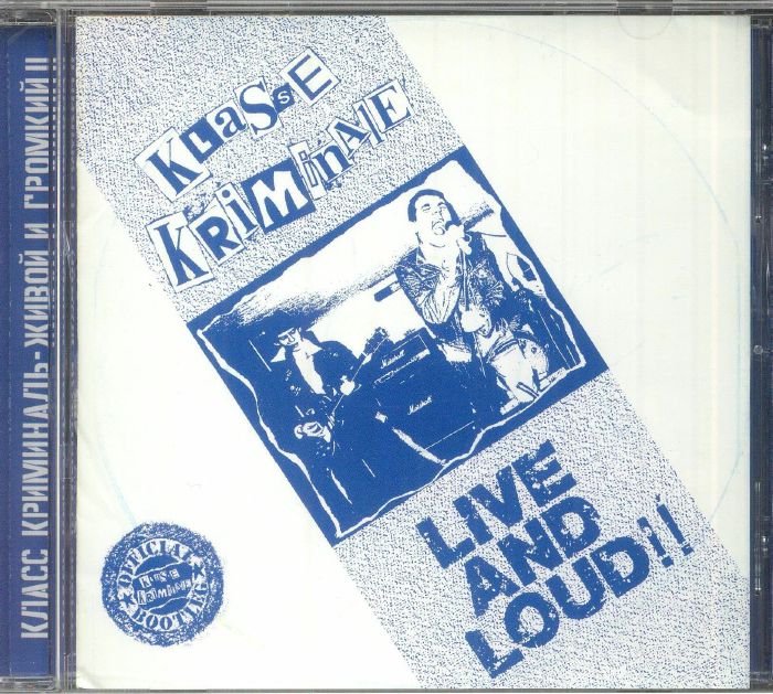 KLASSE KRIMINALE - Live & Loud!!