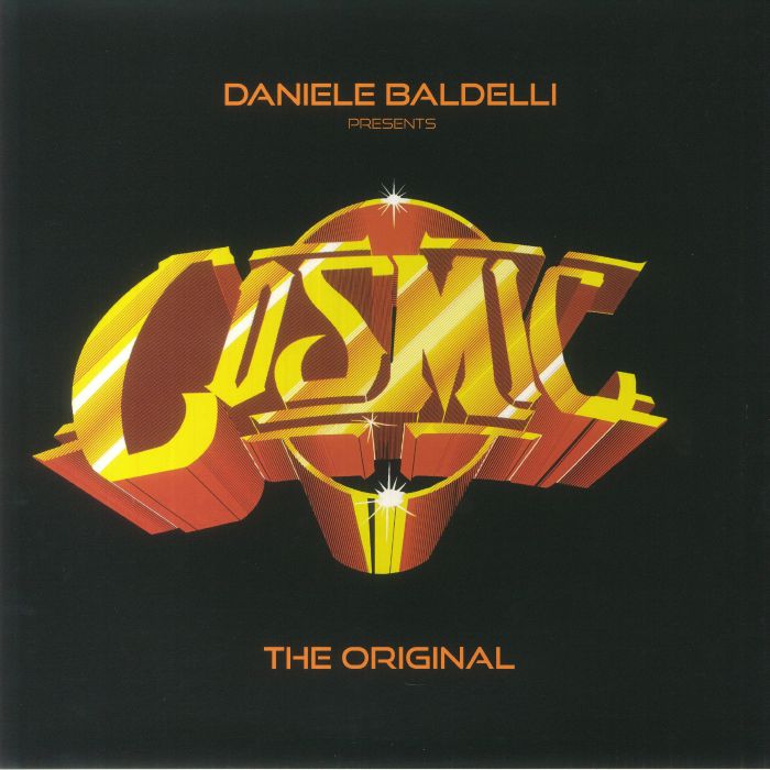 Daniele Baldelli – Daniel Baldelli Presents: Cosmic The Original vinyl cover