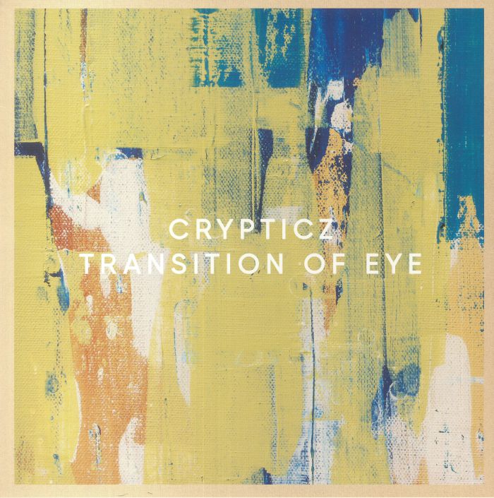 Crypticz – Transition Of Eye vinyl cover
