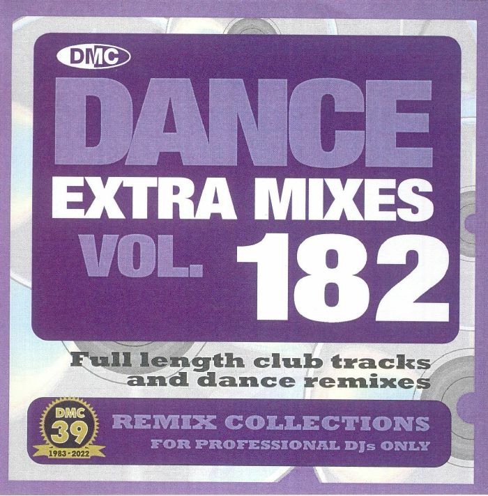 Various Dmc Dance Extra Mixes Vol 182 Remix Collections For Professional Djs Only Strictly