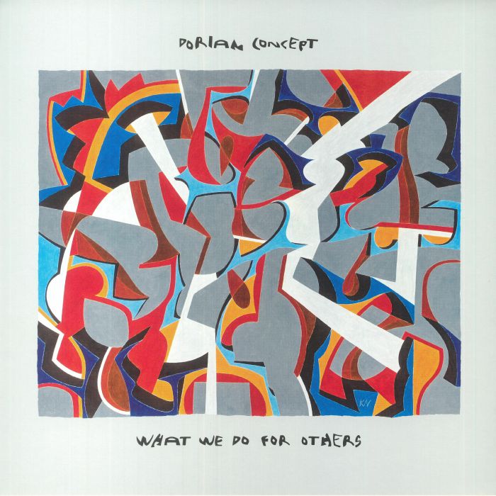 Dorian Concept – What We Do For Others vinyl cover