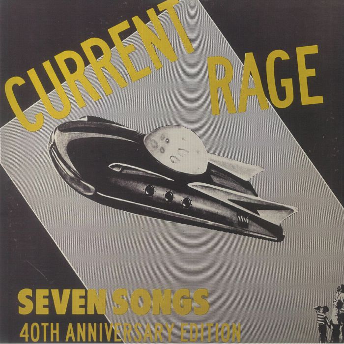 Current Rage – Seven Songs (40th Anniversary Edition) vinyl cover
