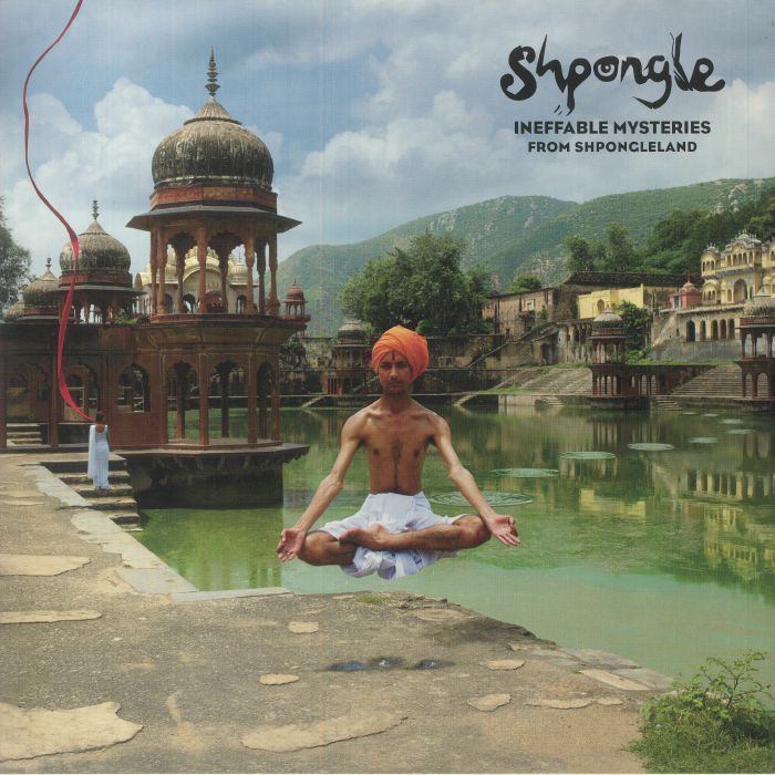 SHPONGLE - Ineffable Mysteries From Shpongleland (remastered)