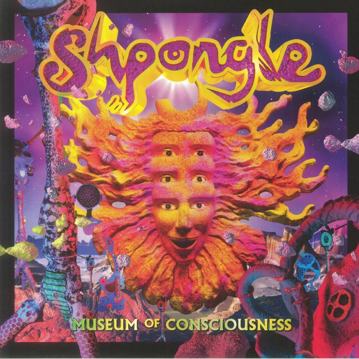 SHPONGLE - Museum Of Consciousness (remastered)