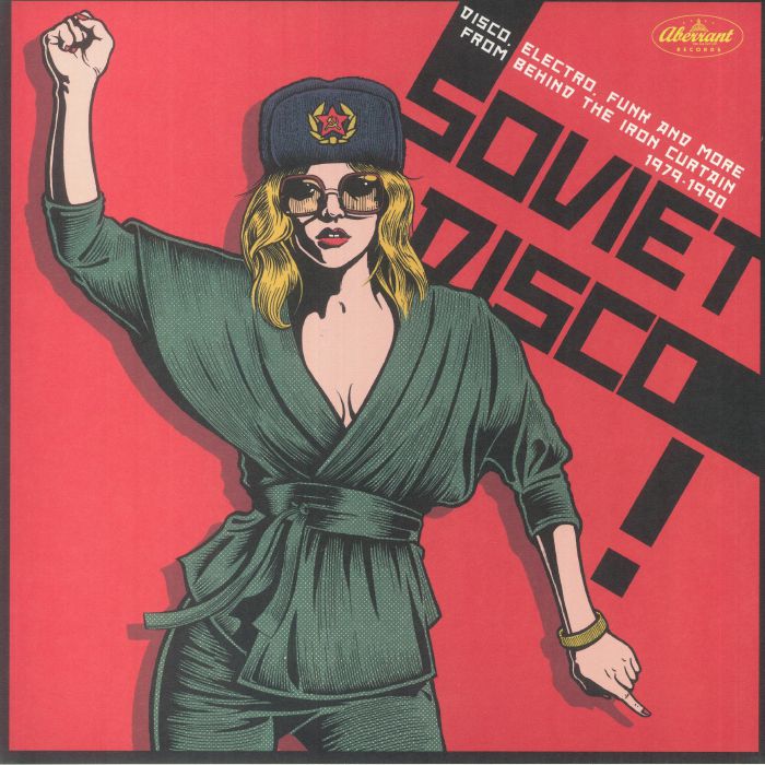 VARIOUS - Soviet Disco: Disco Electro Funk & More From Behind The