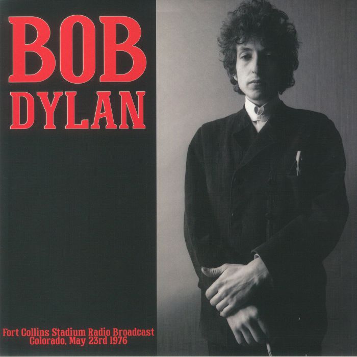 Bob DYLAN - Fort Collins Stadium Radio Broadcast Colorado May 23rd 1976  Vinyl at Juno Records.