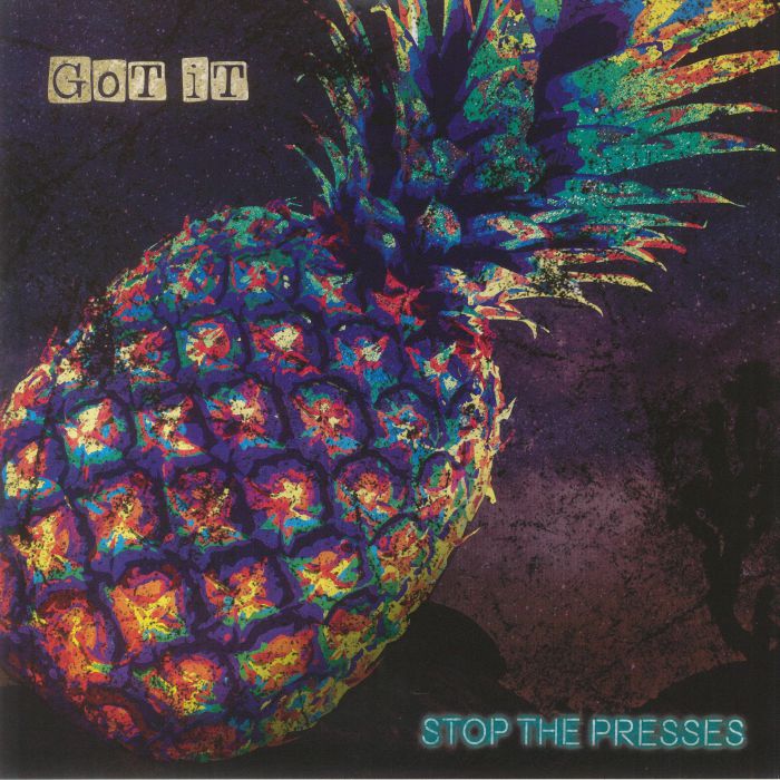 STOP THE PRESSES - Got It
