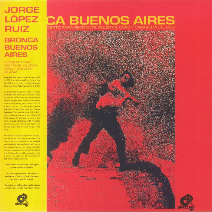 Jorge LOPEZ RUIZ - Bronca Buenos Aires (reissue)