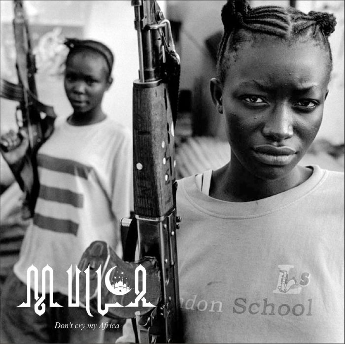 MULLA - Don't Cry My Africa