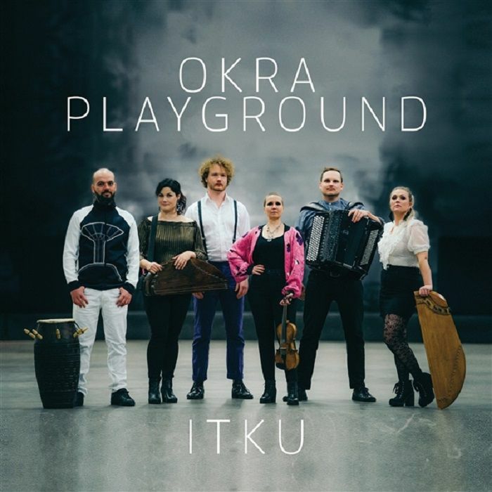 OKRA PLAYGROUND - Itku