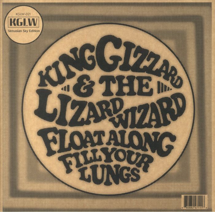 KING GIZZARD & THE LIZARD WIZARD - Float Along Fill Your Lungs (reissue)