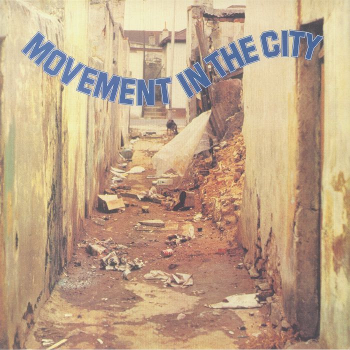 MOVEMENT IN THE CITY - Movement In The City (reissue)