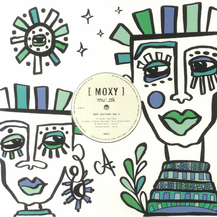 Tiptoes, Darius Syrossian, Ronnie Spiteri / Moxy Musik Editons Vol. 4 Tiptoes, Darius Syrossian, Ronnie Spiteri / Moxy Musik Editons Vol. 4