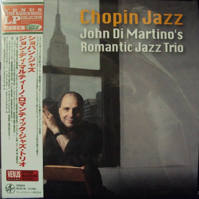 JOHN DI MARTINO S ROMANTIC JAZZ TRIO - Chopin Jazz Vinyl at Juno 