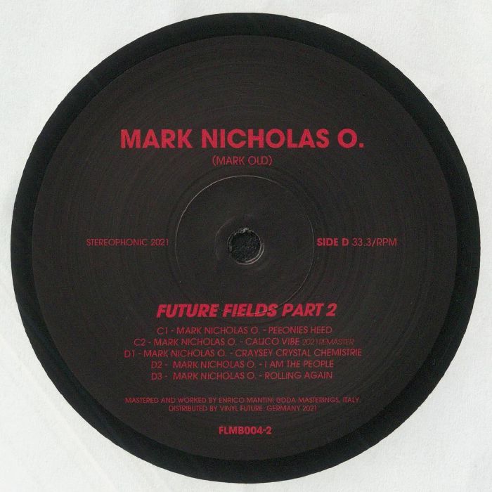 NICHOLAS O, Mark - Future Fields Part 2