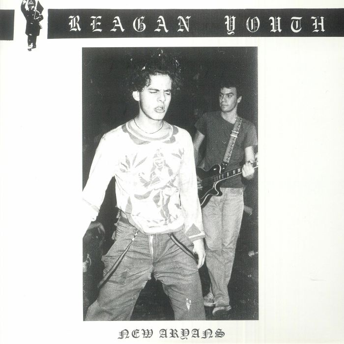 REAGAN YOUTH - New Aryans