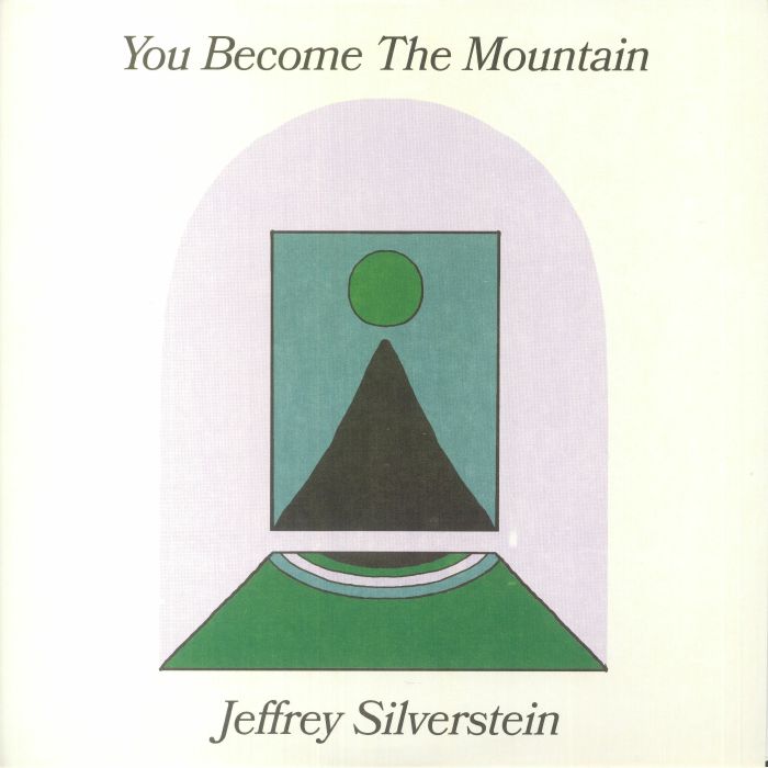 SILVERSTEIN, Jeffrey - You Become The Mountain