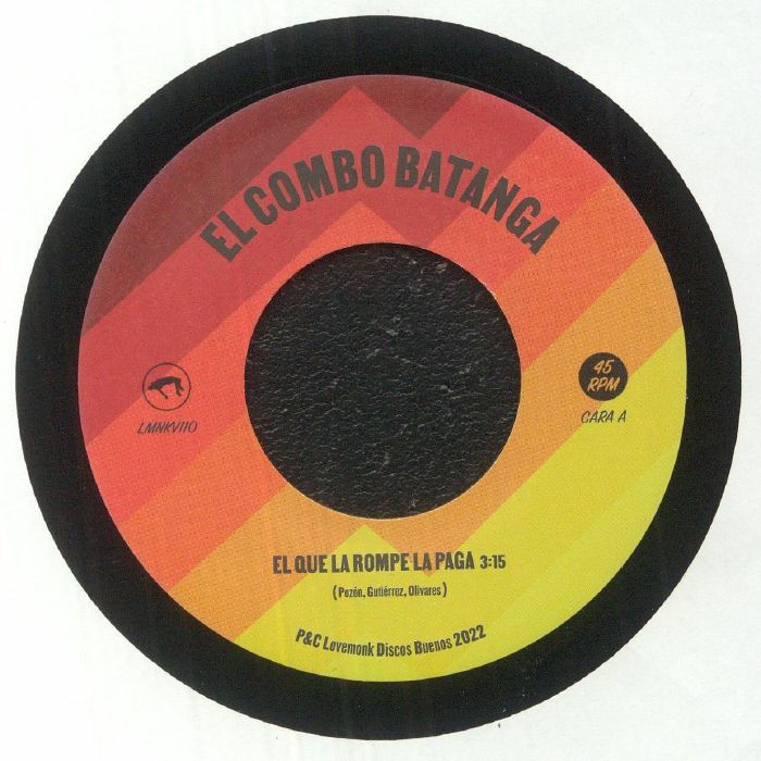 El Combo Batanga / El Que La Rompe La Paga El Combo Batanga / El Que La Rompe La Paga
