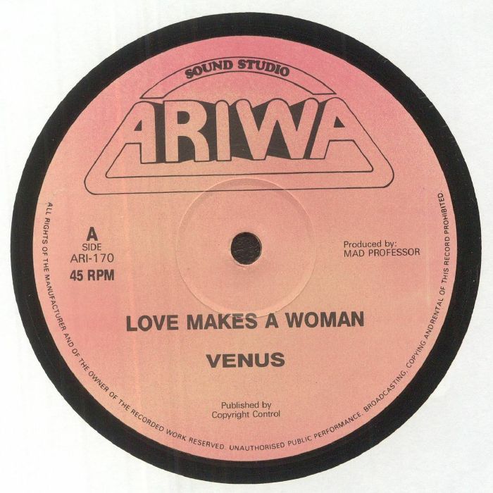 VENUS/MAD PROFESSOR/JAH SHAKA - Love Make A Woman レコード at Juno