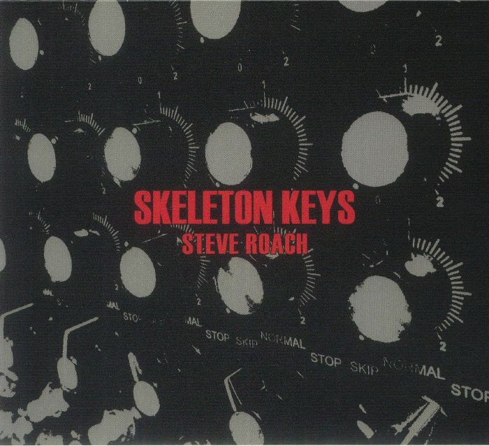 ROACH, Steve - Skeleton Keys