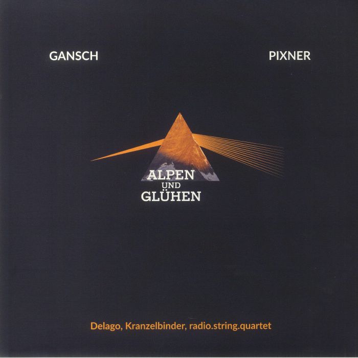 Herbert PIXNER/THOMAS GANSCH - Alpen & Gluhen