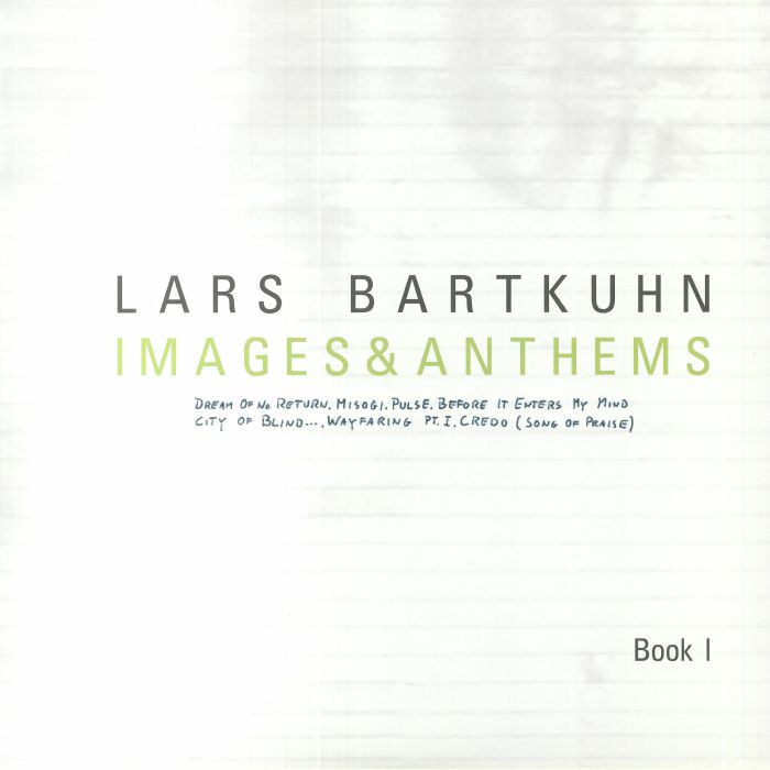 BARTKUHN, Lars - Images & Anthems: Book I (remastered)