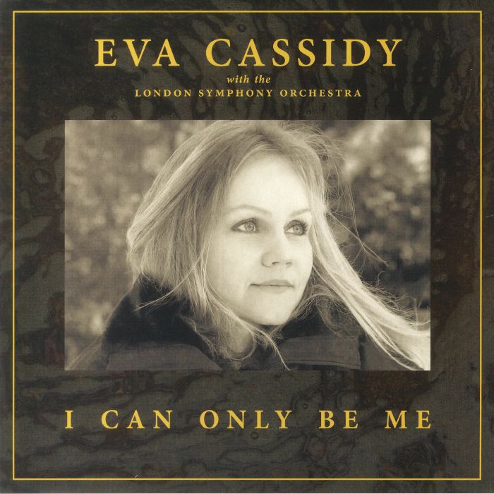 Eva Cassidy | The London Symphony Orchestra – I Can Only Be Me vinyl cover