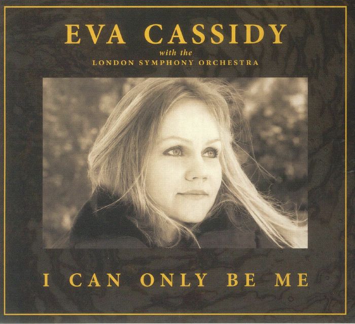 CASSIDY, Eva with THE LONDON SYMPHONY ORCHESTRA - I Can Only Be Me