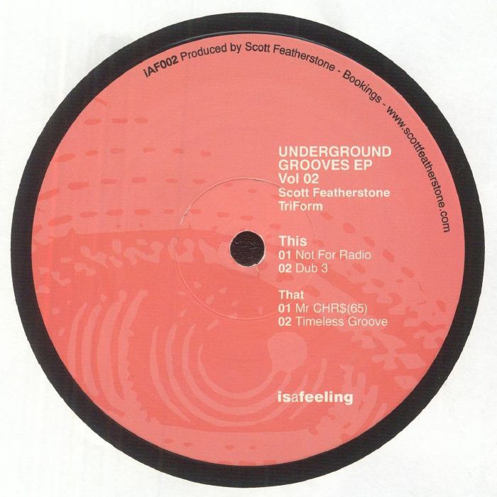 Triform, Scott Featherstone / Underground Grooves Vol. 3 Triform, Scott Featherstone / Underground Grooves Vol. 3