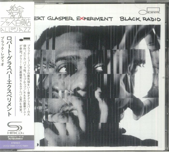 ROBERT GLASPER EXPERIMENT - Black Radio (Japanese Edition) (reissue) CD at  Juno Records.