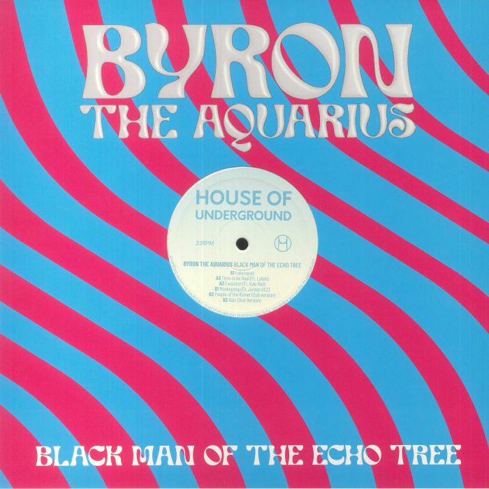 BYRON THE AQUARIUS - Black Man Of The Echo Tree