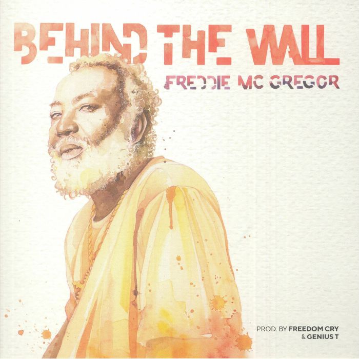McGREGOR, Freddie - Behind The Wall