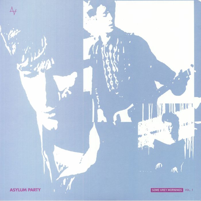 ASYLUM PARTY - Some Grey Mornings Vol 1