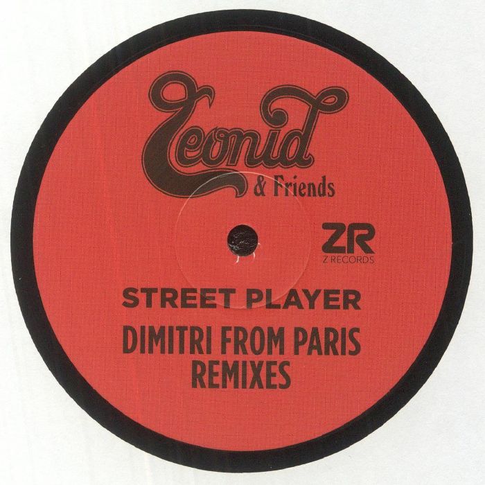 LEONID & FRIENDS - Street Player (Dimitri From Paris remixes)