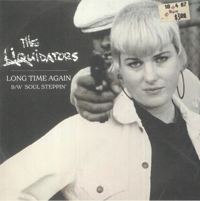 LIQUIDATORS, The - Long Time Again