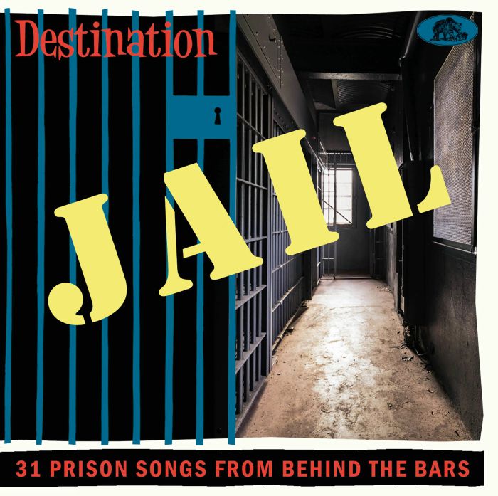 VARIOUS - Destination Jail