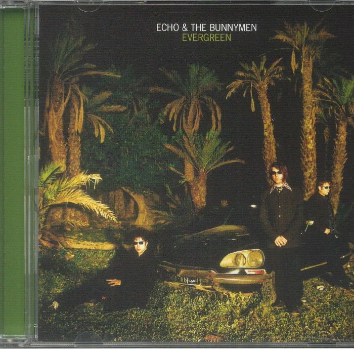 ECHO & THE BUNNYMEN - Evergreen (25th Anniversary Edition) CD At Juno ...