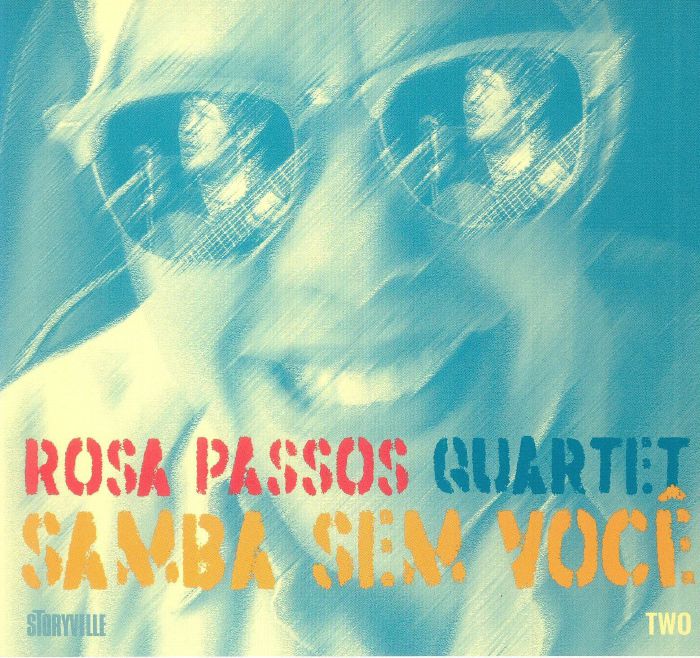 PASSOS, Rosa - Samba Sem Voce