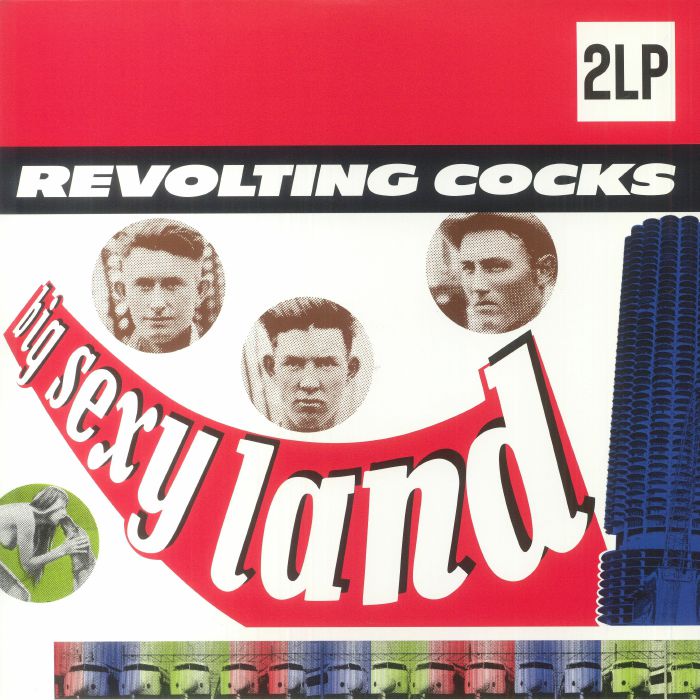 REVOLTING COCKS - Big Sexy Land (remastered)