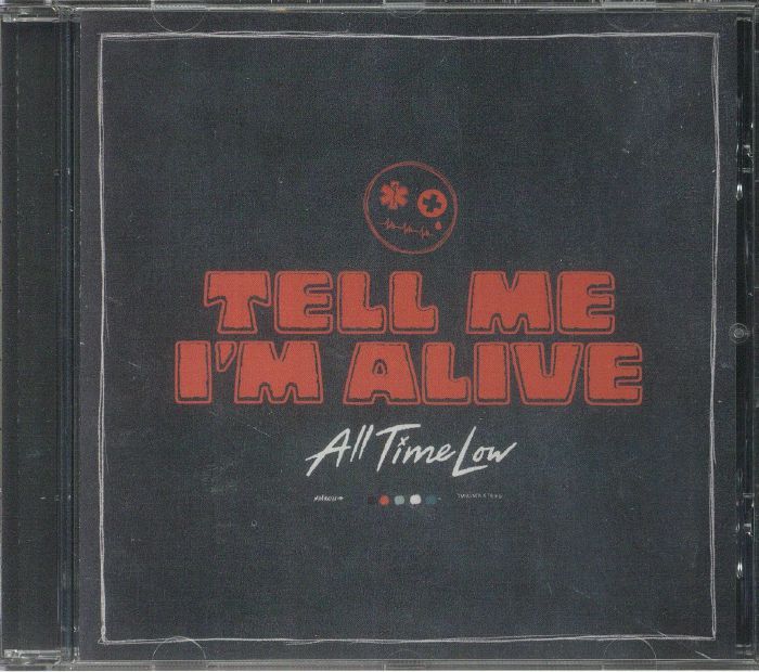 ALL TIME LOW - Tell Me I m Alive CD at Juno Records.