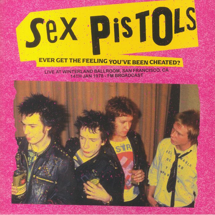 SEX PISTOLS - Ever Get The Feeling You ve Been Cheated? Vinyl at Juno