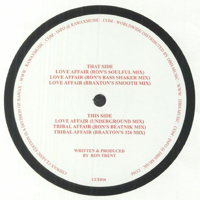 Ron Trent / Love Affair (Includes Braxton Holmes Mixes) Ron Trent / Love Affair (Includes Braxton Holmes Mixes)
