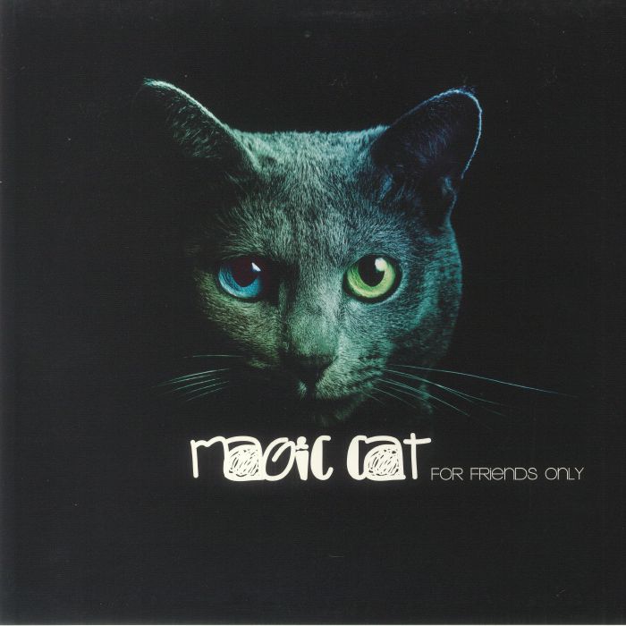 MAGIC CAT - For Friends Only