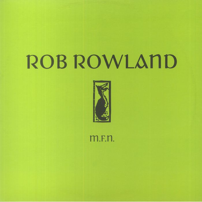ROWLAND, Rob - MFN