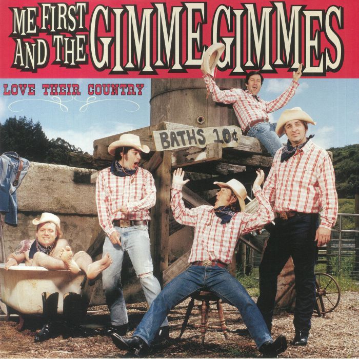 ME FIRST & THE GIMME GIMMES - Love Their Country