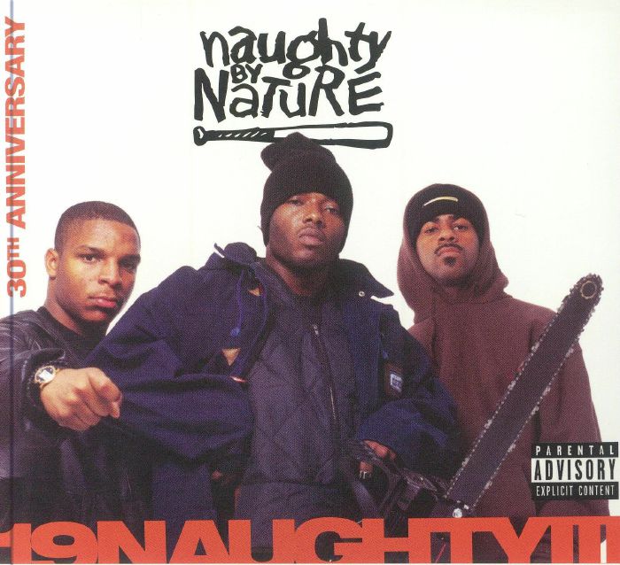 NAUGHTY BY NATURE - 19 Naughty III (30th Anniversary Edition)