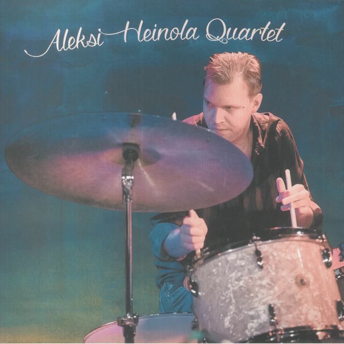 ALEKSI HEINOLA QUARTET - Aleksi Heinola Quartet