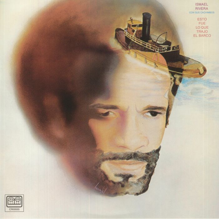ISMAEL RIVERA CON SUS CACHIMBOS - Esto Fue Lo Que Trajo El Barco (reissue)